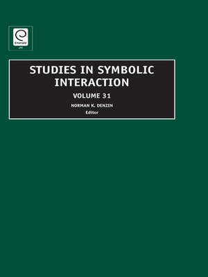 cover image of Studies in Symbolic Interaction, Volume 31